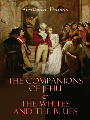 cover image of The Companions of Jehu & the Whites and the Blues